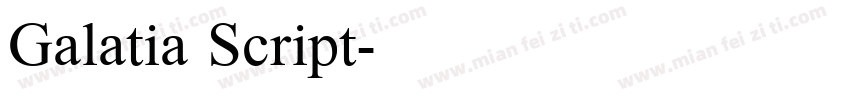 Galatia Script字体转换